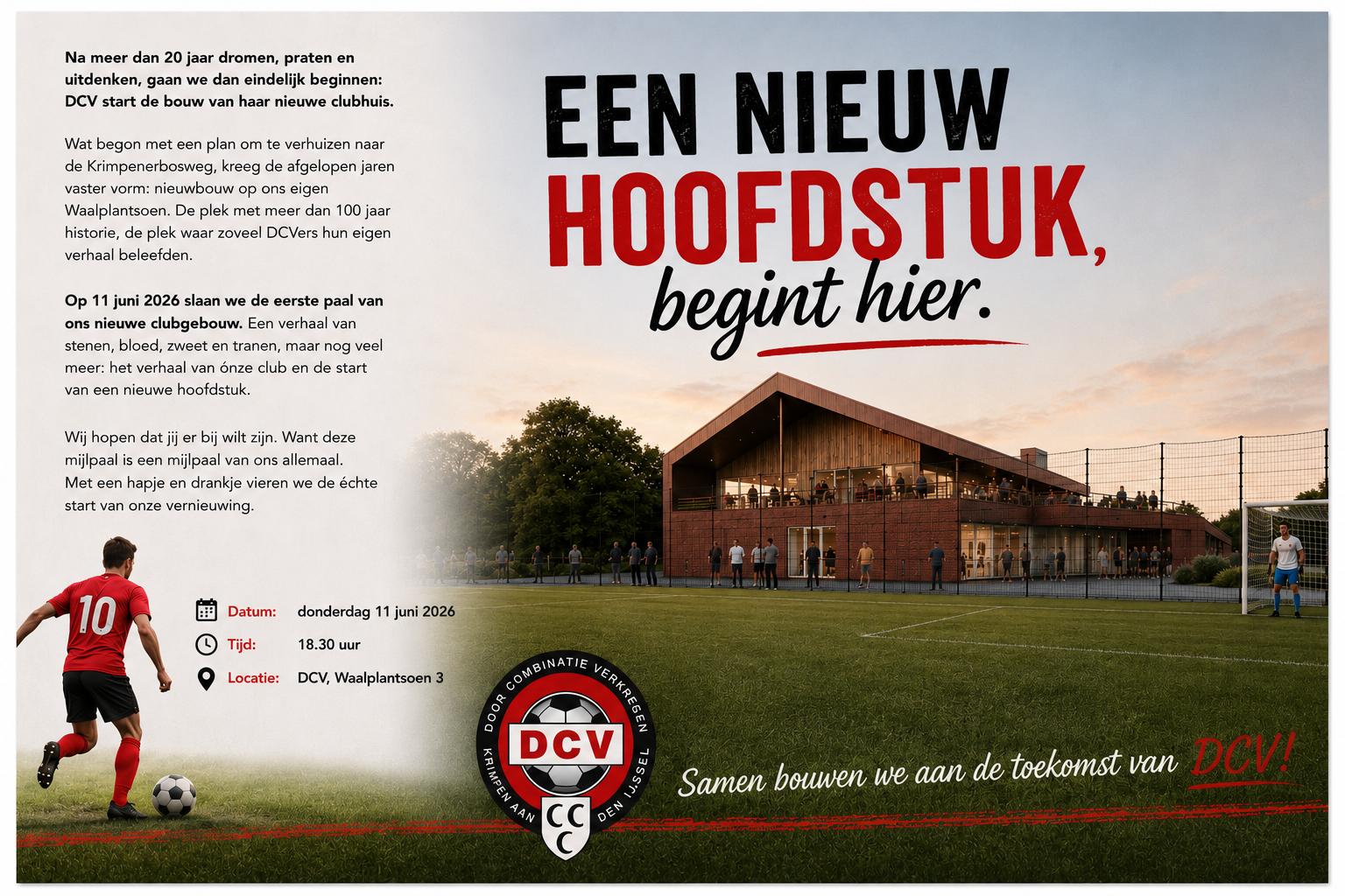 11 Juni 18:30 uur Eerste paal van ons nieuwe clubgebouw!